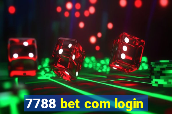 7788 bet com login